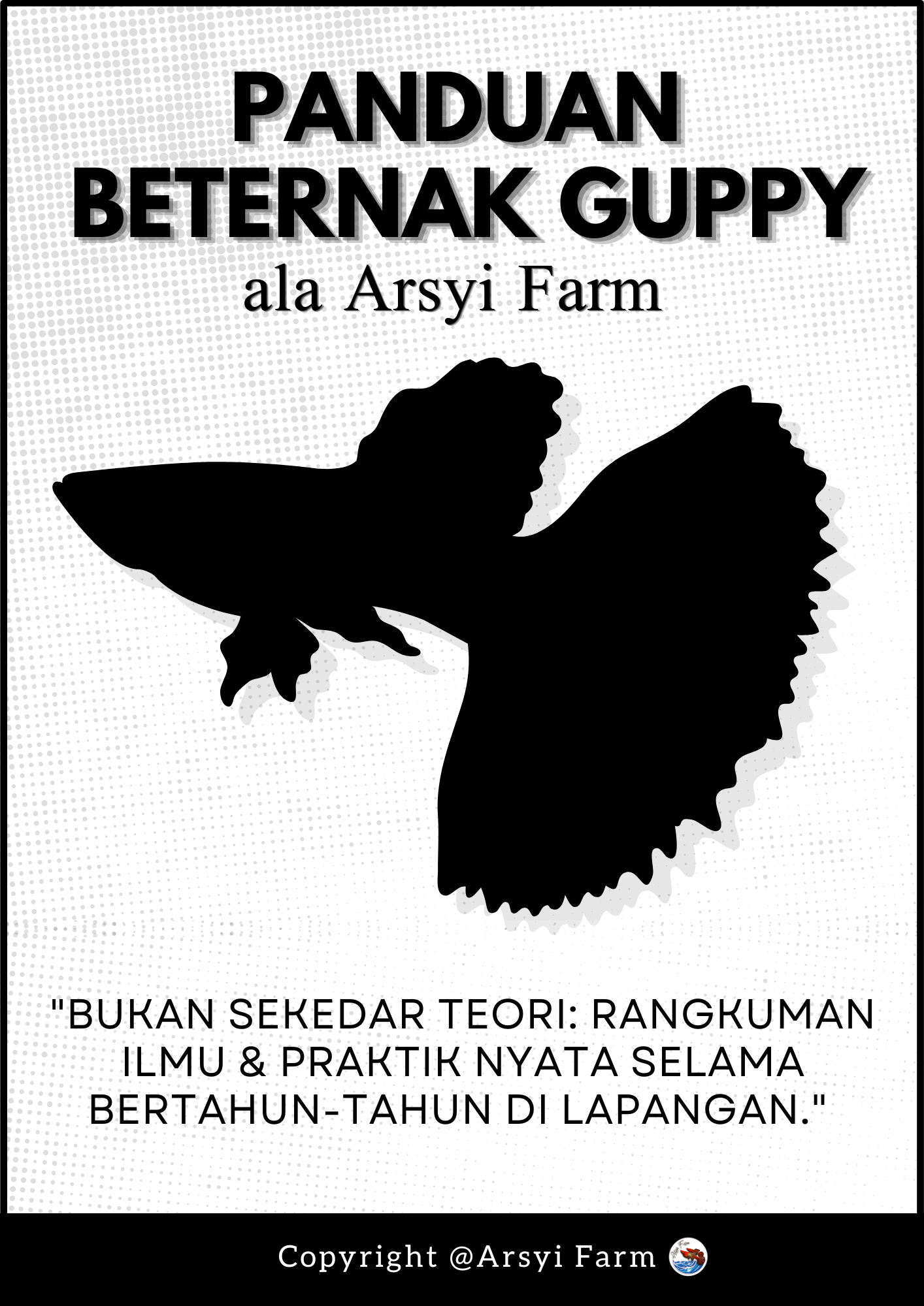 Panduan Beternak Guppy ala Arsyi Farm